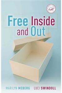Free Inside and Out