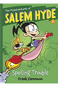 Misadventures of Salem Hyde, Book 1