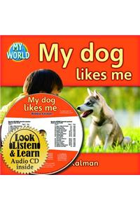 My Dog Likes Me - CD + Hc Book - Package
