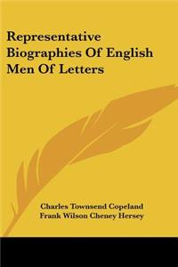Representative Biographies Of English Men Of Letters