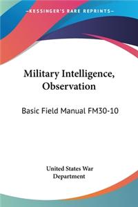 Military Intelligence, Observation