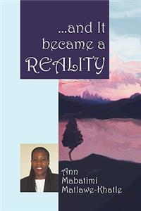 ...and It became a REALITY