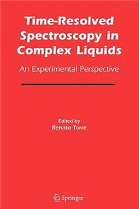 Time-Resolved Spectroscopy in Complex Liquids