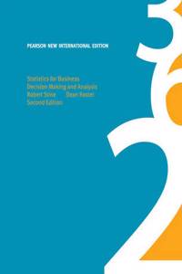 Statistics for Business Pearson New International Edition, plus MyStatLab without eText