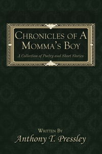 Chronicles of a Momma's Boy