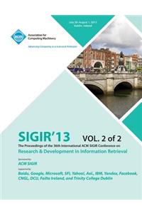 Sigir 13 the Proceedings of the 36th International ACM Sigir Conference on Research & Development in Information Retrieval V2