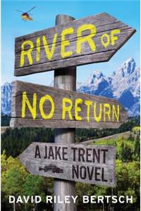 River of No Return