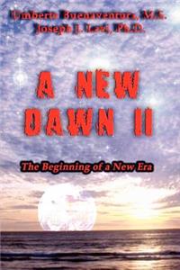 New Dawn II - The Beginning of A New Era