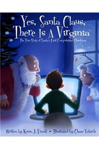 Yes, Santa Claus, There is a Virginia: The True Story of Santa's First Computerized Christmas