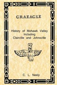 Graeagle - History of Mohawk Valley Including Clairville and Johnsville
