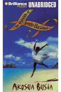 Seasons of Beento Blackbird