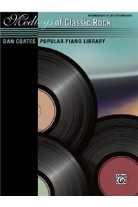 Dan Coates Popular Piano Library -- Medleys of Classic Rock