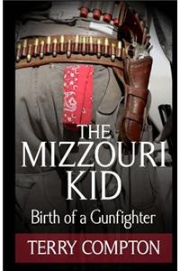 The Mizzouri Kid