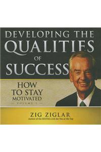 How to Stay Motivated, Vol. 1