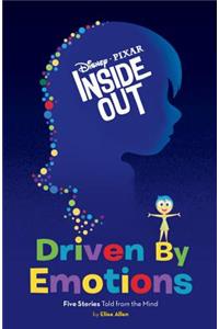Inside Out Driven by Emotions