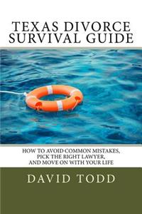 Texas Divorce Survival Guide