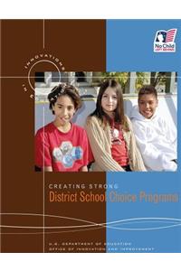 Creating Strong District School Choice Programs