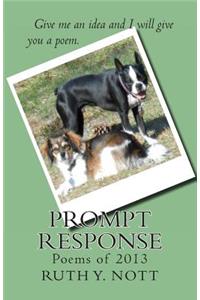 Prompt Response: Give me an idea and I will give you a poem.