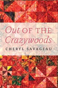 Out of the Crazywoods