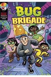 Bug Brigade
