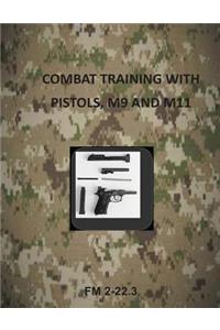 Combat Training with Pistols, M9 and M11