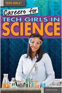 Careers for Tech Girls in Science
