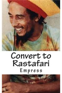 Convert to Rastafari: Rastafari Livity Q&A Test Book