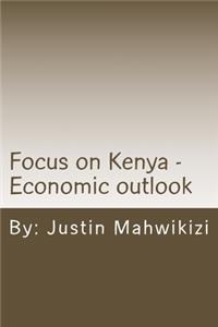 Focus on Kenya - Economic outlook