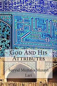 God and His Attributes