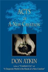 Acts of a New Creation