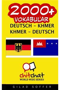 2000+ Deutsch - Khmer Khmer - Deutsch Vokabular