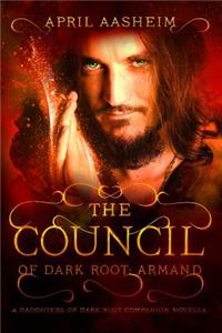 The Council of Dark Root