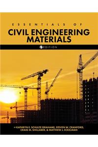 Essentials of Civil Engineering Materials