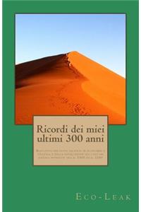 Ricordi dei miei ultimi 300 anni