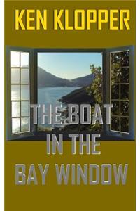 Boat in the Bay Window