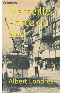 Marseille, Porte Du Sud