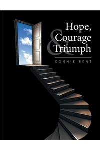 Hope, Courage & Triumph