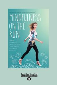 Mindfulness on the Run