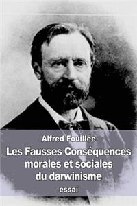 Les Fausses Conséquences morales et sociales du darwinisme