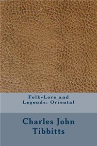 Folk-Lore and Legends