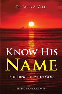 Know His Name