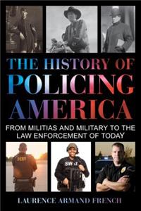 History of Policing America