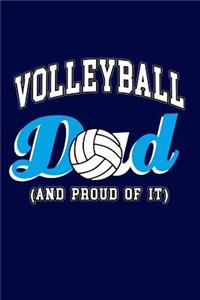 Volleyball Dad and Proud of It