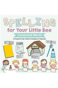 Spelling for Your Little Bee