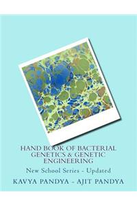 Hand Book Of Bacterial Genetics & Genetic Engineering