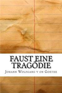 Faust Eine Tragödie