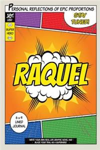 Superhero Raquel