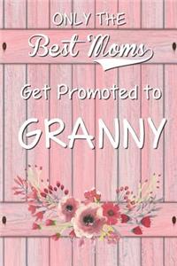 Only the Best Moms Get Promoted to Granny