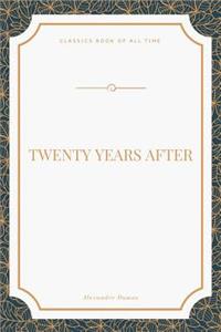Twenty Years After