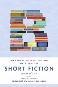 The Broadview Introduction to Literature: Short Fiction